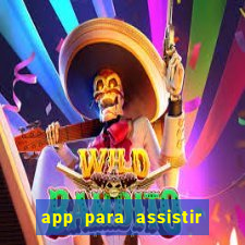 app para assistir todos os jogos de futebol